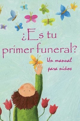 bokomslag ¿Es Tu Primer Funeral?: Un manual para niños