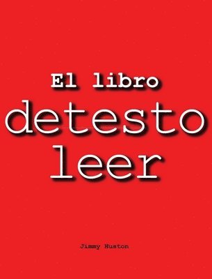 bokomslag El Libro Detesto Leer
