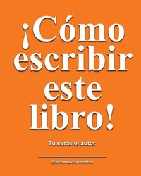 bokomslag Cómo escribir este libro