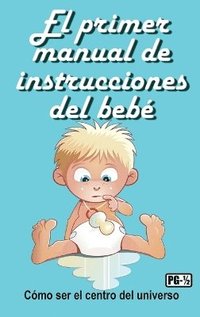 bokomslag primer manual de instrucciones del bebé