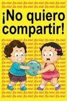 Jimmy Huston - ¡No quiero compartir!, Häftad. Tillgänglighet: Lägg i varukorg