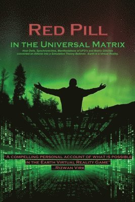 Red Pill in the Universal Matrix 1