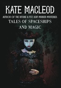 bokomslag Tales of Spaceships and Magic