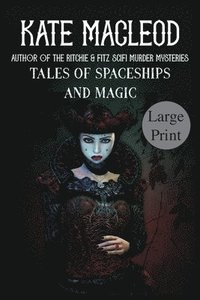 bokomslag Tales of Spaceships and Magic