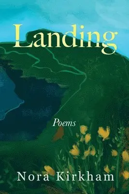 Nora Kirkham - Landing, Häftad. Tillgänglighet: Lägg i varukorg