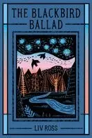 Liv Ross - Blackbird Ballad, Häftad. Tillgänglighet: Lägg i varukorg