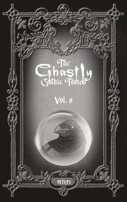 Ghastly Gothic Tomes Vol. 8, Inbunden