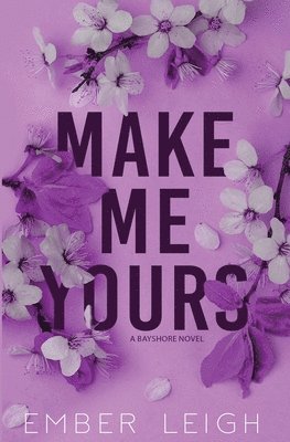Make Me Yours (Alternate Paperback)