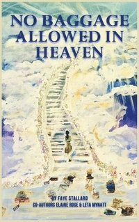 bokomslag No Baggage Allowed in Heaven