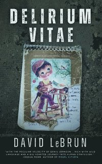 bokomslag Delirium Vitae