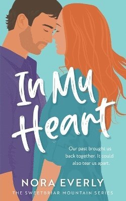 Nora Everly - In My Heart, Häftad