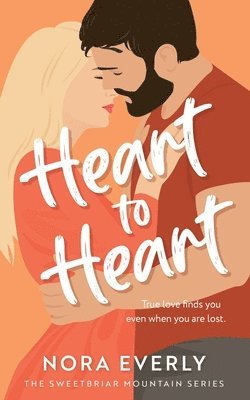 Nora Everly - Heart to Heart, Häftad