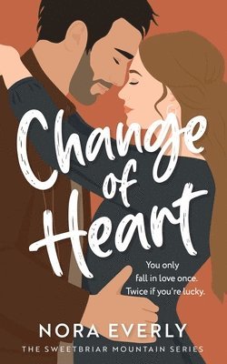 Nora Everly - Change of Heart, Häftad