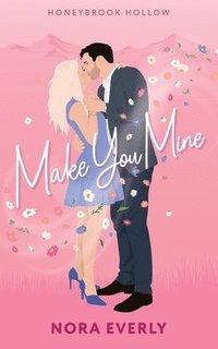 bokomslag Make You Mine