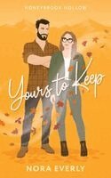 Nora Everly - Yours to Keep, Häftad