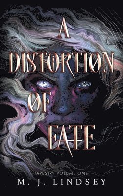 M J Lindsey - Distortion of Fate, Inbunden