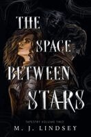 M J Lindsey - Space Between Stars, Häftad. Tillgänglighet: Lägg i varukorg