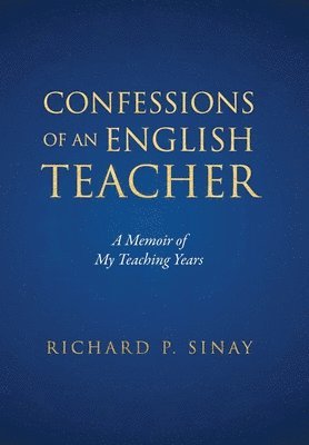 bokomslag Confessions of An English Teacher