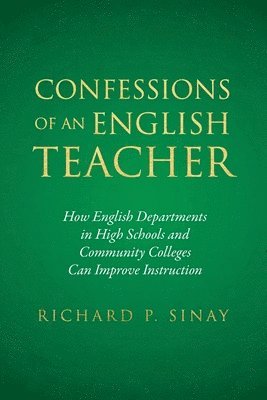 bokomslag Confessions of An English Teacher