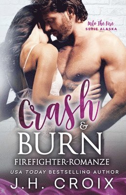 Crash & Burn 1