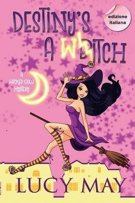 bokomslag Destiny's A Witch - Edizione italiana