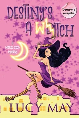 bokomslag Destiny's A Witch - Deutsche Ausgabe