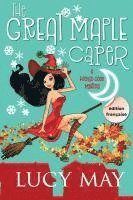 bokomslag The Great Maple Caper - Édition française