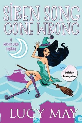 Siren Song Gone Wrong - Édition française