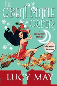 bokomslag The Great Maple Caper - Deutsche Ausgabe