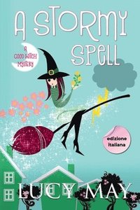 bokomslag A Stormy Spell - Edizione italiana