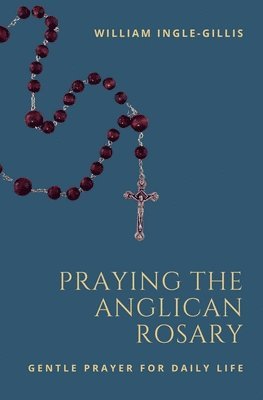 Praying the Anglican Rosary 1