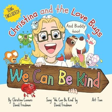 Christina Connors, David Friedman - We Can Be Kind, Häftad