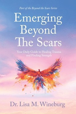 Emerging Beyond The Scars 1