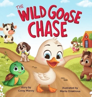 Corey Manny - Wild Goose Chase, Inbunden