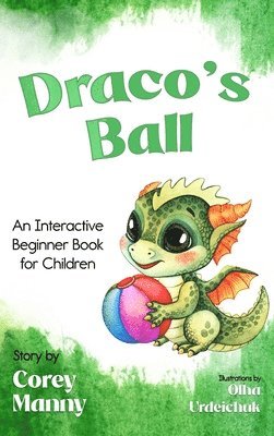 Corey Manny - Draco's Ball, Inbunden