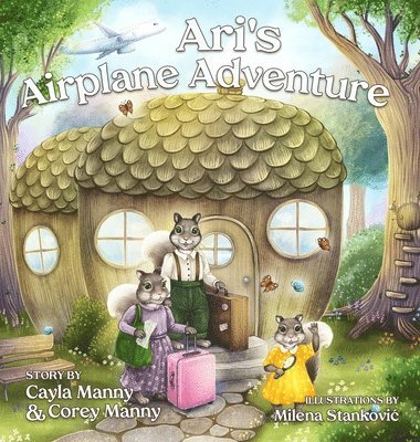 Cayla Manny, Corey Manny - Ari's Airplane Adventure, Inbunden