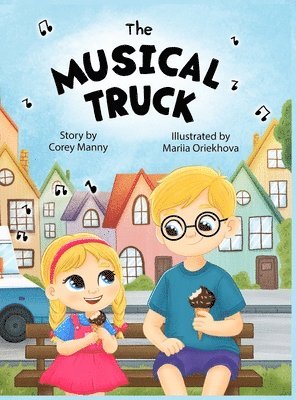 Corey Manny - Musical Truck, Inbunden
