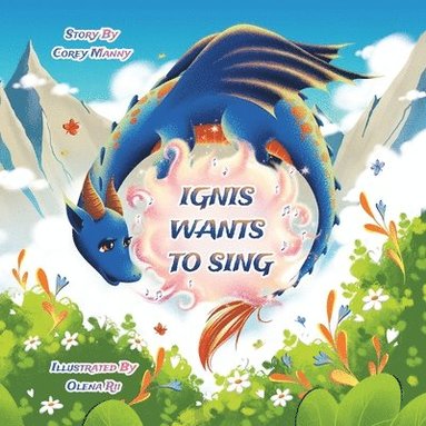 Corey Manny - Ignis Wants to Sing, Häftad