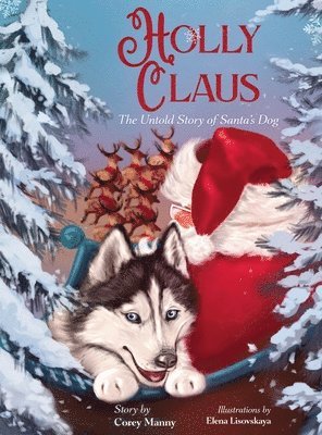 Corey Manny - Holly Claus, Inbunden