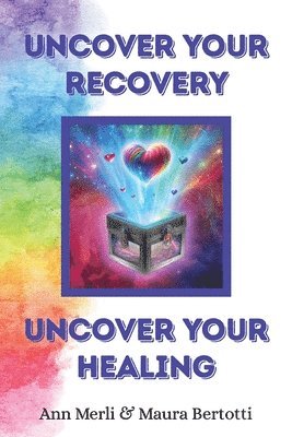 bokomslag Uncover Your Recovery, Uncover Your Healing
