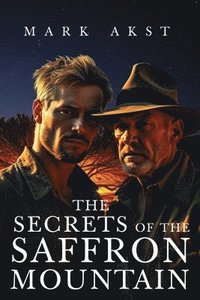 bokomslag The Secrets of the Saffron Mountain