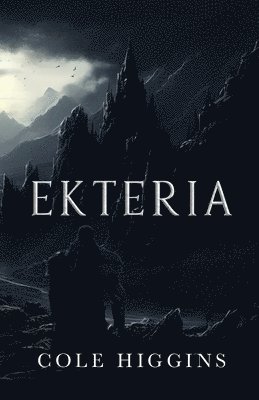 Cole Higgins - Ekteria, Häftad