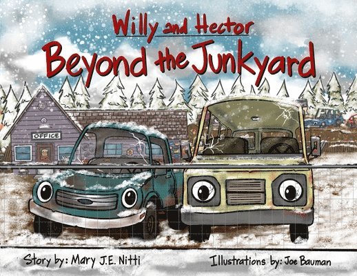 Willy and Hector Beyond the Junkyard