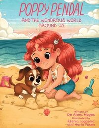 bokomslag Poppy Pendal and the Wondrous World Around Us