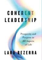 Lara Bezerra - Coherent Leadership, Inbunden