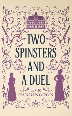 Two Spinsters and a Duel 1