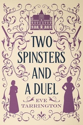 Two Spinsters and a Duel 1