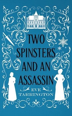 bokomslag Two Spinsters and an Assassin