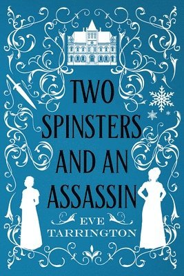 bokomslag Two Spinsters and an Assassin