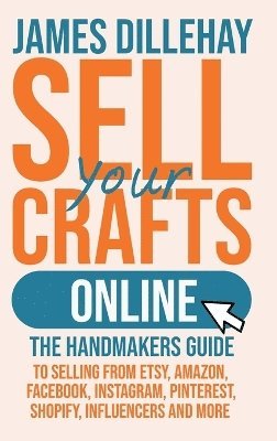 bokomslag Sell Your Crafts Online